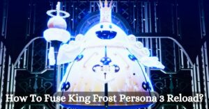 How To Fuse King Frost Persona 3 Reload