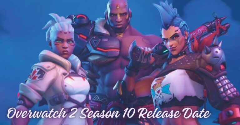 Overwatch 2 Season 10 Release Date