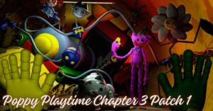Poppy Playtime Chapter 3 Patch 1