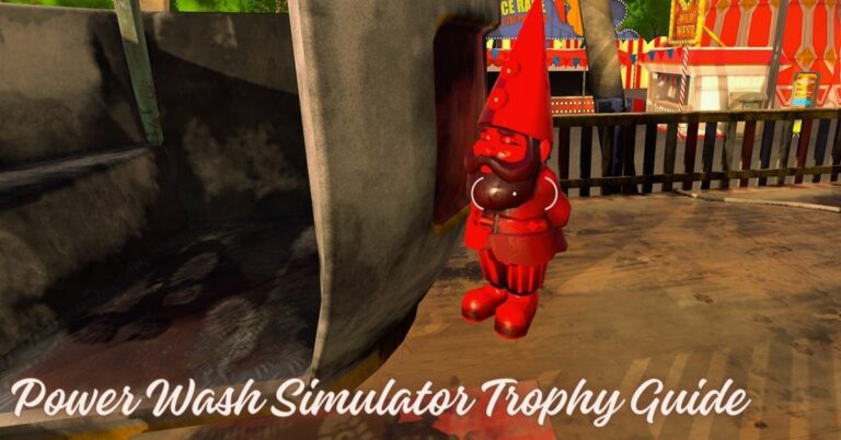 Power Wash Simulator Trophy Guide