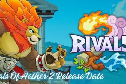 Rivals Of Aether 2 Release Date