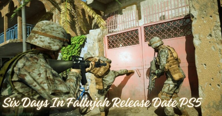 Six Days In Fallujah Release Date PS5