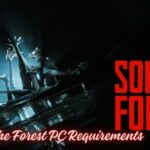Sons Of The Forest PC Requirements