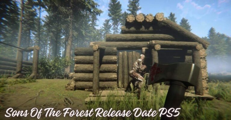 Sons Of The Forest Release Date PS5