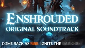 The Enshrouded Soundtrack List