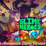 Whitethorn Announce Slime Heroes