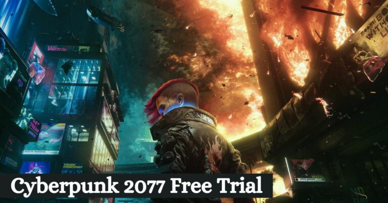 Cyberpunk 2077 Free Trial