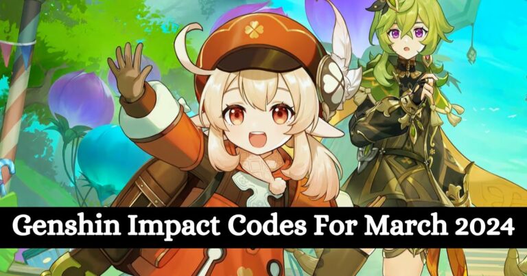 Genshin Impact Codes For March 2024