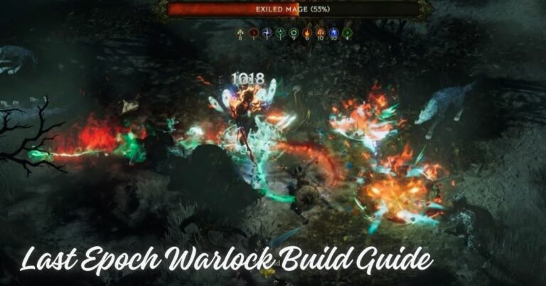 Last Epoch Warlock Build Guide