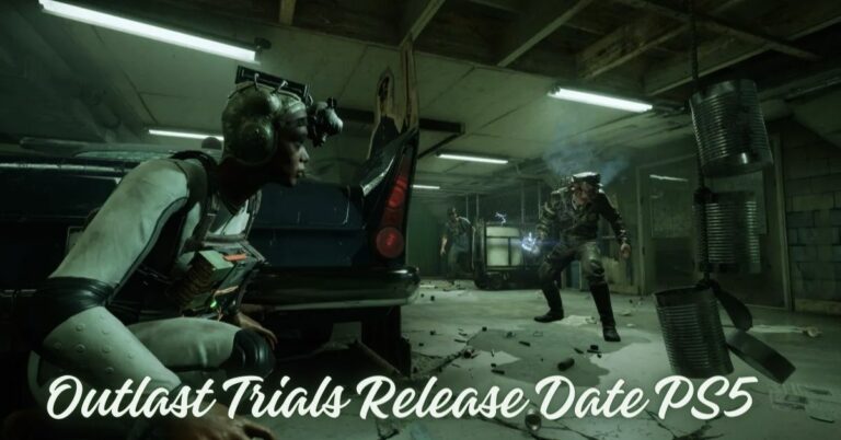 Outlast Trials Release Date PS5