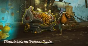 Plunderstorm Release Date
