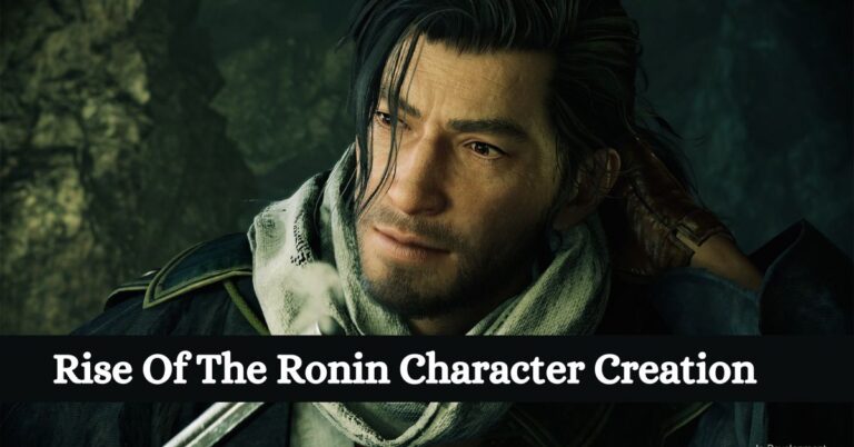 Rise Of The Ronin Character Creation