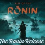 Rise Of The Ronin Release Date