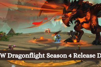 WoW Dragonflight Season 4 Release Date