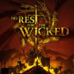 No Rest For The Wicked