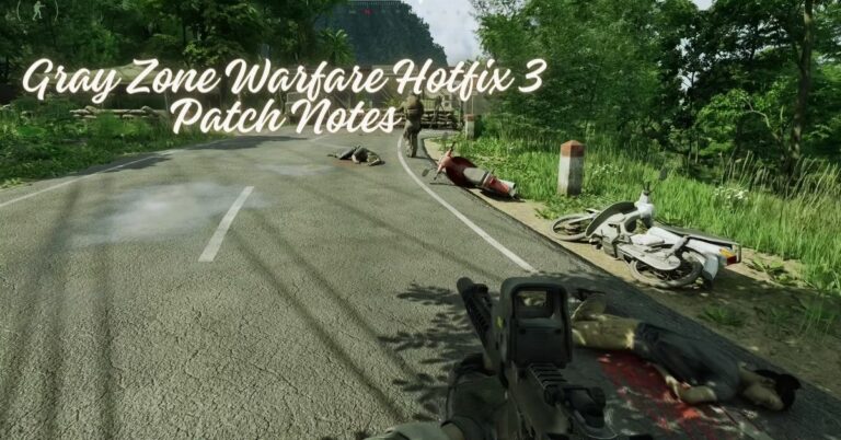 Gray Zone Warfare Hotfix 3 Patch Notes
