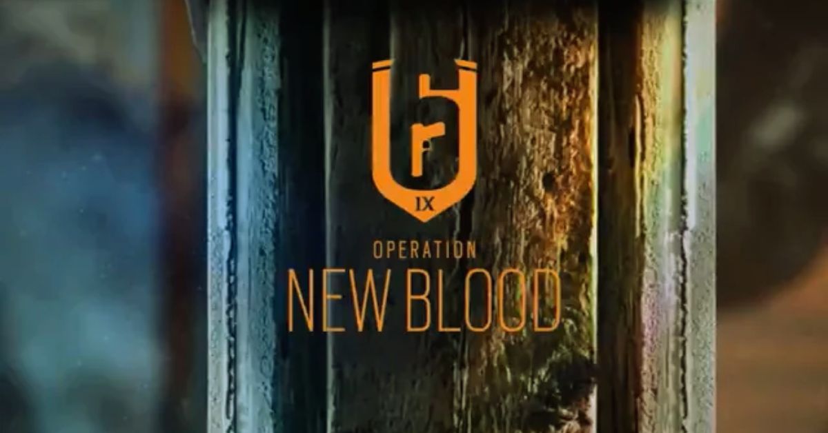 Объявлена ​​операция «Новая кровь» Rainbow Six Siege: новобранцы получают ремастер и многое другое!